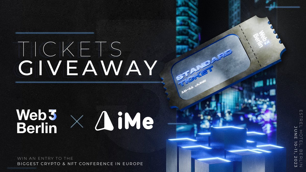 iMe Smart Platform (@imeplatform) on Twitter photo π₯Web3 Berlin Tickets #giveaway
#Web3 Berlin - the biggest crypto & #NFT event in Europe (June 10-11) where iMe team will be one of speakers!
Want to meet us there? Follow the rules to winπ
-Follow <a href="/iMePlatform/">iMe Smart Platform</a>
-Follow @berlinweb3com
-β€οΈ& RT the tweet
- Tag 3 KOLs
20 π₯Web3 Berlin Tickets #giveaway
#Web3 Berlin - the biggest crypto & #NFT event in Europe (June 10-11) where iMe team will be one of speakers!
Want to meet us there? Follow the rules to winπ
-Follow <a href="/iMePlatform/">iMe Smart Platform</a>
-Follow @berlinweb3com
-β€οΈ& RT the tweet
- Tag 3 KOLs
20