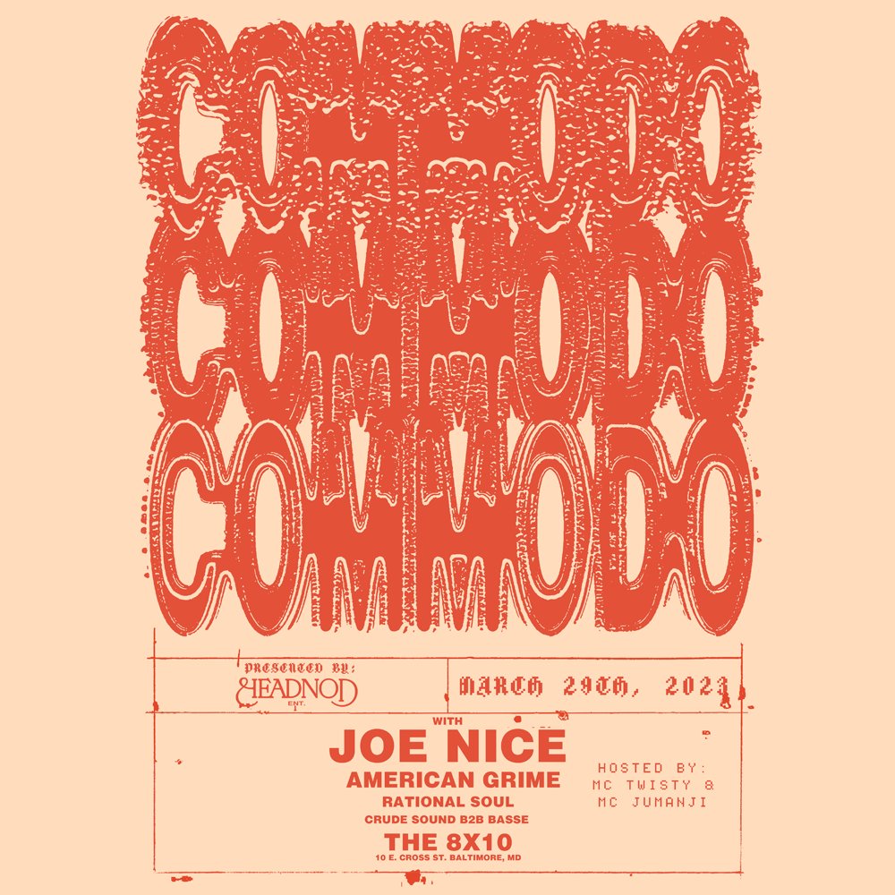 The8x10's tweet photo. WED MAR 29 - 8pm
#commodo #joenice #AmericanGrime #rationalsoul #crudesound #basse #headnod #the8x10 https://t.co/MrqViSJoMu