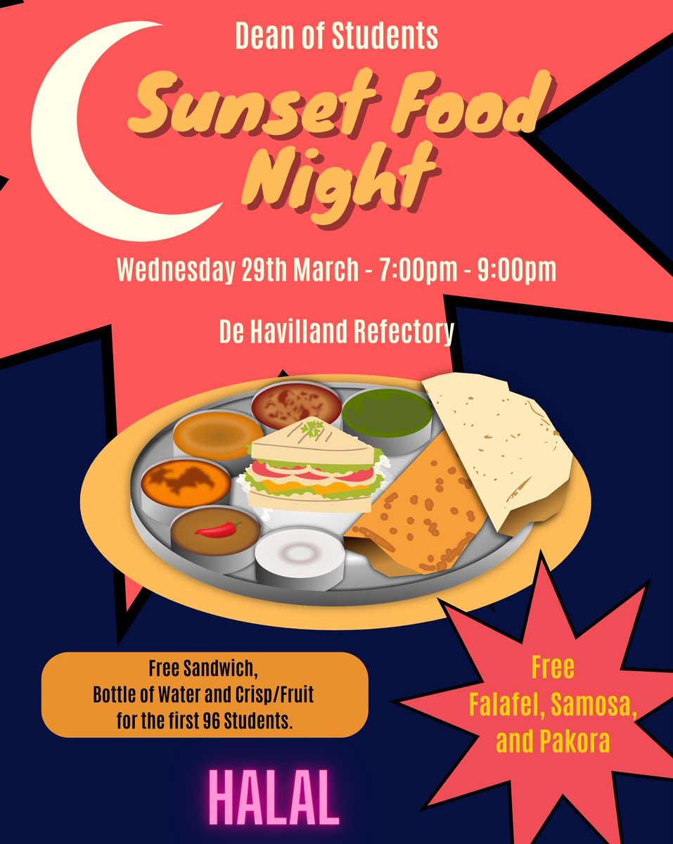 Tonight The Dean of Students Office is offering a free meal to the first 96 students on a first come, first serve basis.

You will receive a sandwich, crisp/fruit and a bottle of water. There will also be Pakoras, Falafels and Samosas too. All food will be halal. 

See you there!