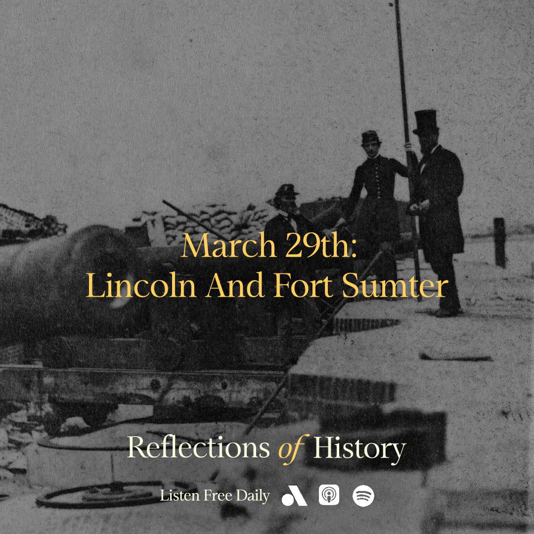 On March 29, 1861, Abraham Lincoln moved toward provisioning Fort Sumter. It was, he recalled, the first decision that faced him when he walked into the President’s Office on the second floor of the White House. 🎧: link.chtbl.com/ROH