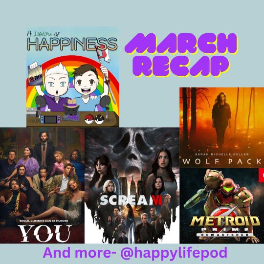 sj_martin's tweet photo. March Recap
 @HappyLifePod 
Check out the episode below, or wherever you listen to podcasts!
https://t.co/nfEaWg4mZv

And remember... Stay Happy!

#PodcastRecommendations #Podcasts #Happiness #March #You #TheLastOfUs #ScreamVI #MetroidPrimeRemastered #Bayonetta #WolfPack https://t.co/W5v5MwDuCm