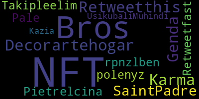 Trending in my timeline now:  #NFT (2)  #Bros (1)  #2000 (1)  #Decorartehogar (1)  #Retweetthis (1)  #Genda (1)  #Karma (1)  #SaintPadre (1)