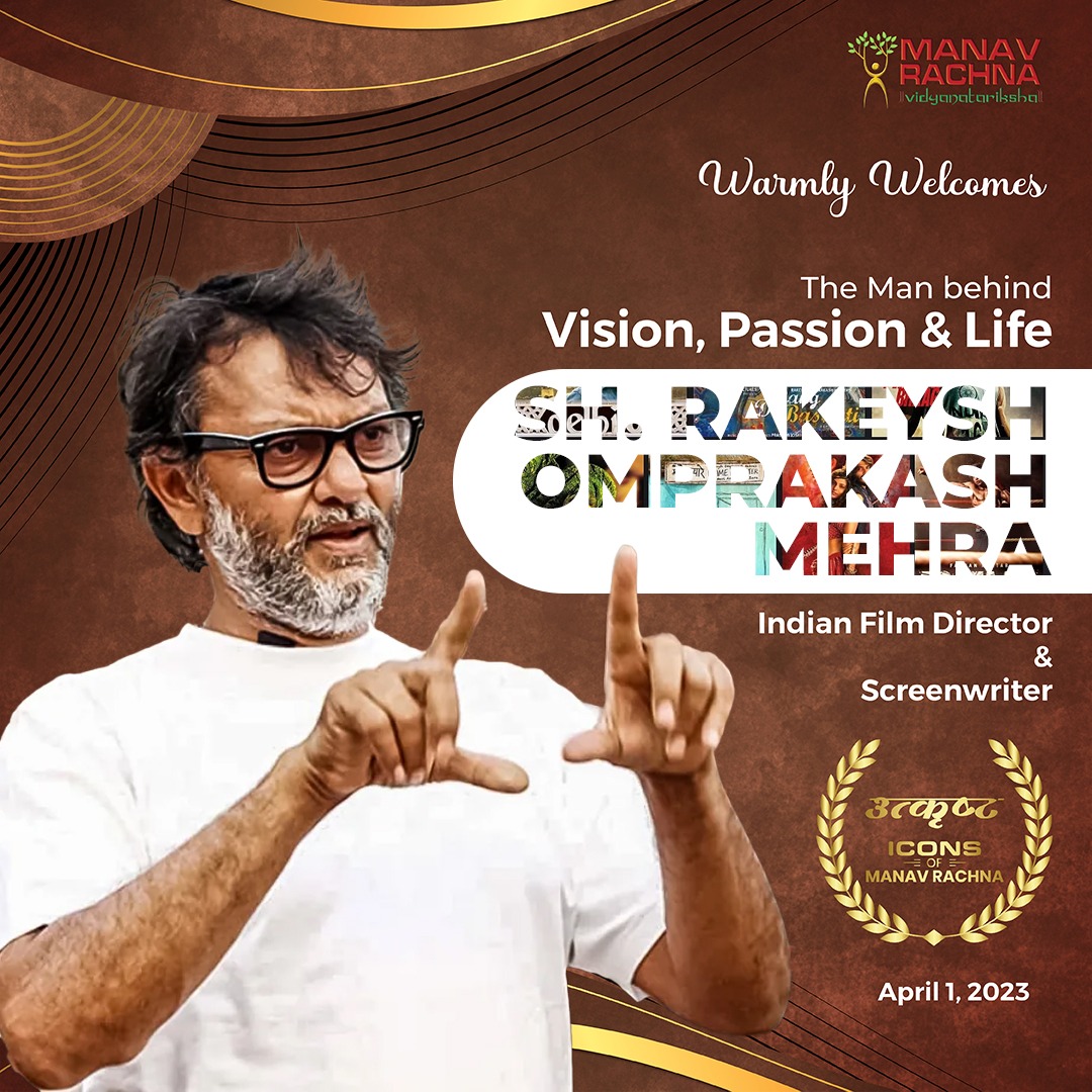 manav_rachna's tweet photo. Mr. Rakeysh Omprakash Mehra, a highly regarded Indian Film Director & Screenwriter, is a brilliant mastermind of artistic representation & visionary of life. We are eager for him to gracing the unveiling of the Alumni Achiever's Book #Utkrisht #IconsofManavRachna 2023 on April 1. https://t.co/UtN8WgXrx9