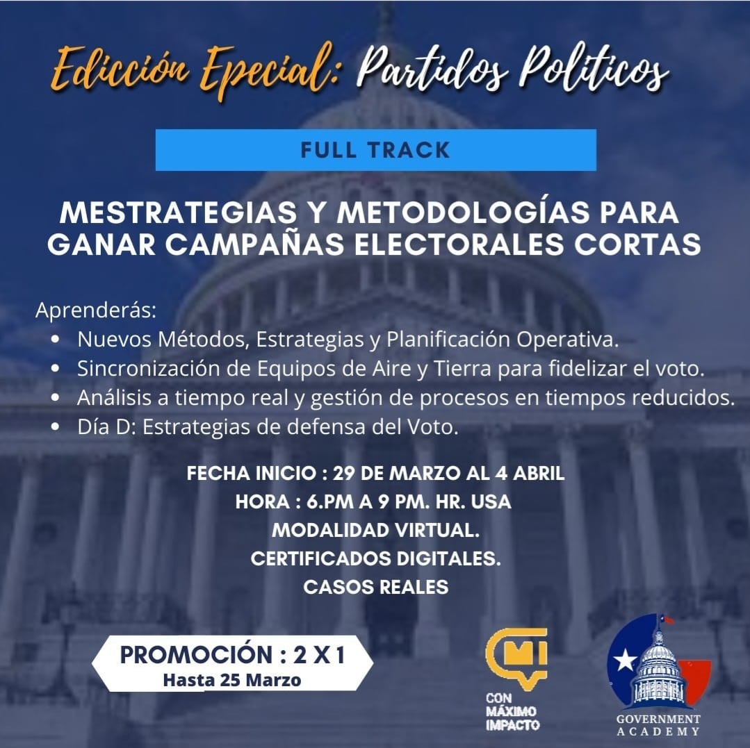 Curso: Full Track - Estrategias y Metodologías Para Ganar Campañas Electorales Cortas.
Miércoles 29 Marzo al 4 Abril, 2023
Hora de 18:00 PM. a 21:00 PM Hs. USA.
👉Informate y regístrate : bit.ly/3xnJSOR
📲WhatsApp Link: wa.link/5ipau9
#campañaselectorales2023