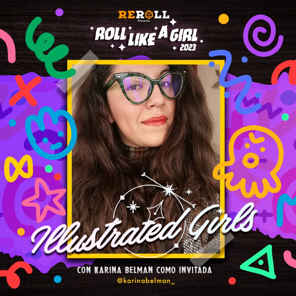 Illustrated Girls
🌸⭐️💜ROLL LIKE A GIRL 2023🌸⭐️💜
¡2da Parte!

¡¡Hoy!! 8pm MX // 11pm ARG
twitch.tv/rerolldxd

#reroll #rolenespañol #thisishowweroll #rol #twitchrol #rollthedice #illustratedgirls #rolexperimetal #streaming #draw  #RLG #rolllikeagirl2023 #marzo #grlpwr