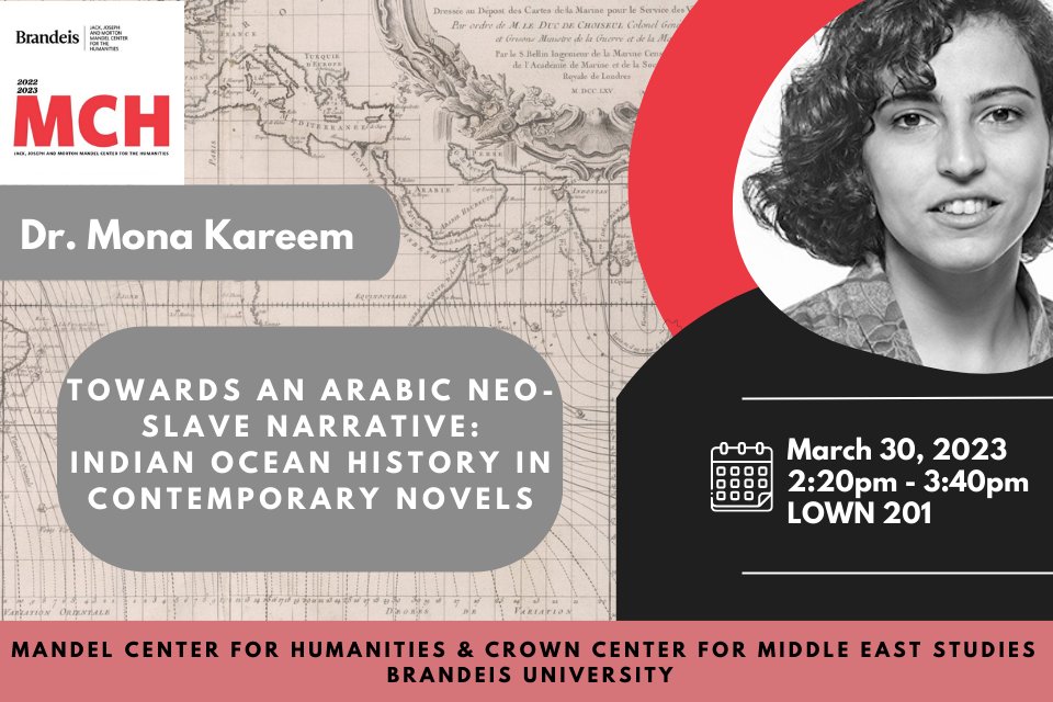 TOMORROW: Come discuss how contemporary Afro-Arab writers are formulating a neo-slave narrative tradition that addresses the challenges of writing a history of enslavement against colonial and official archives. #Brandeis #mch 

@MonaKareem @CrownCenter
