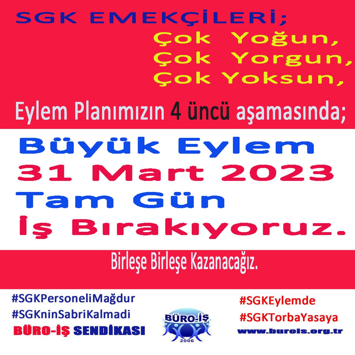 alayhamzacebi's tweet photo. #SGKPersoneli; Yoğun, yorgun, yoksun, yoksul ve sahipsiz.  Söz bitti.
@buroissendikasi
 olarak Eylem Takvimimiz kapsamında 31 Mart’ta Tam Gün İş bırakıyoruz. Yüklenelim arkadaşlar. Dibin dibindeyiz Gün birlik zamanı. Birleşe birleşe kazanacağız.  #SGKninSabriKalmadi 
 #SGKEylemde https://t.co/EOfaiLsmPE