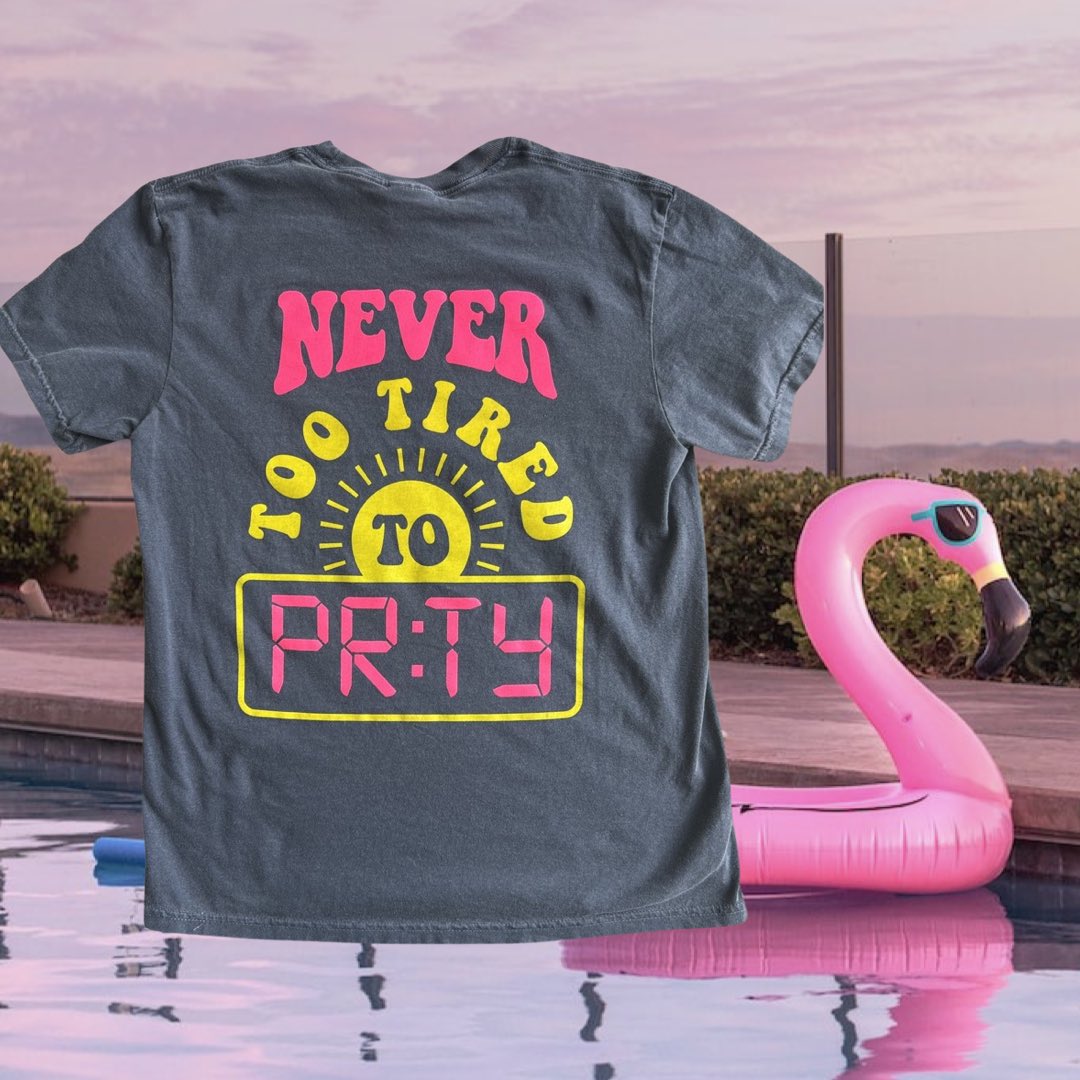 InsomniacFash1's tweet image. New Tee up on the site! Just in time for summer! “Never too tired to party!” #teeshirt #party #poolsummer