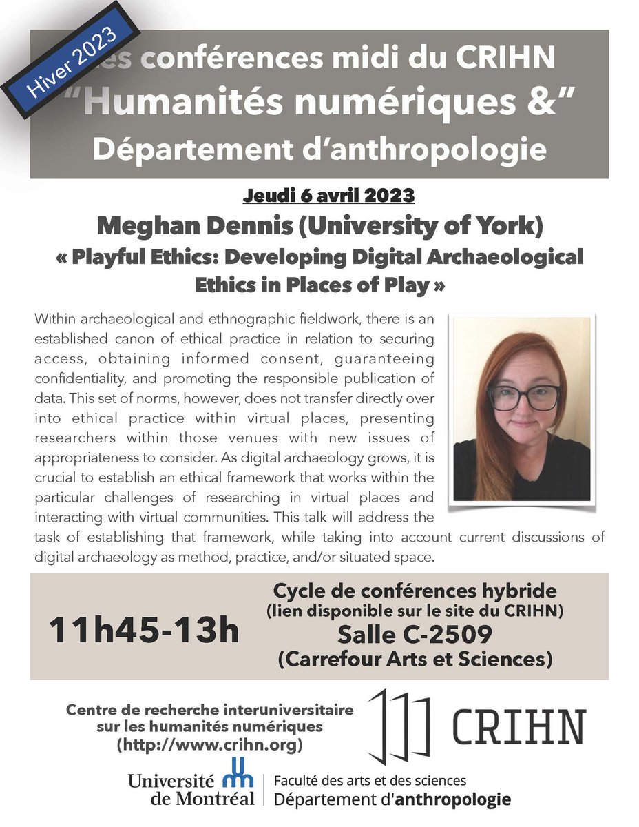 So excited to host the one and only <a href="/ArchaeoEthics/">L. Meghan Dennis</a> Dr. Meghan Dennis next week at UdeM - there will be a talk (virtual and in person) on April 6th at 11:45am, but also a more casual coffee with Meghan on April 5th. Come one, come all. Ethics, playfulness, digital archaeology.