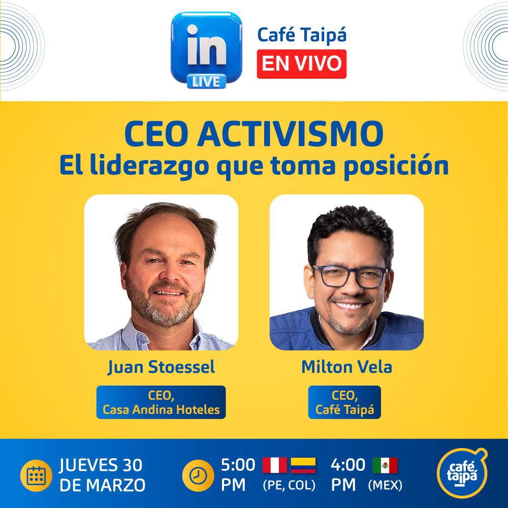 ☕️MAÑANA 🎥#LIVE: CEO ACTIVISMO: liderazgo que toma posición. 🌎🙋🏽‍♂️🙋🏻‍♀️

¿Por qué es importante que los líderes se manifiesten ante temas relevantes para la sociedad?

<a href="/MiltonVV/">Milton Vela Valencia ☕️ Marketing de Reputación🛡</a> conversará con <a href="/juanstoessel/">Juan Stoessel Florez</a>, CEO de <a href="/CasaAndinaHotel/">Casa Andina Hoteles</a> 

Aquí▶️ linkedin.com/company/cafeta…

#CaféTaipáEnVivo