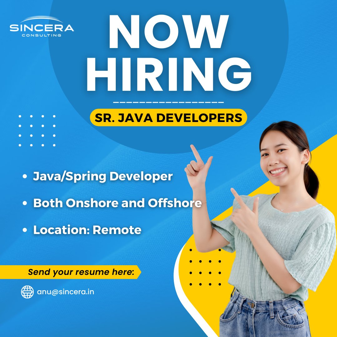 synkriya's tweet image. We are hiring Sr. Java Developers.
Both onshore and offshore
Location: Remote
Email to anu@sincera.in 
We are looking for an experienced Java/Spring Developer to join our growing team. 
#JavaDevelopers #JavaDeveloperJobs #Java #JavaJobs #RemoteJobs #OffshoreJobs #OnshoreJobs