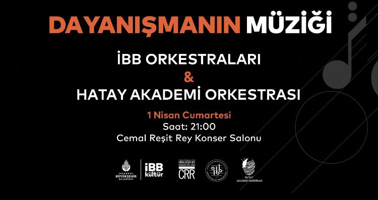 1 Nisan günü, İBB orkestrası ve Hatay Akademi Orkestrası’nın eşlik edeceği “Dayanışma Müziği” ile #Hatay’ı birkez daha inşa etmek için İBB Cemal Reşit Rey’de bir araya gelinecek. 

Bu kıymetli “dayanışma”da yer alacak olan herkesi kutluyorum.