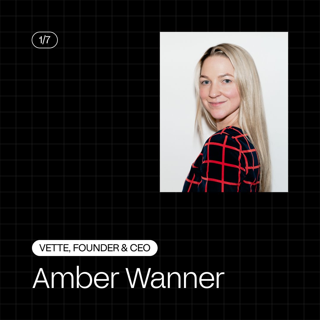 Amber founded @VetteHQ as an “Instant Human Engagement” platform that would connect companies with human “Vetters” to conduct screenings of their candidate pools. Amber, we continue to value your mindset and your go-getter approach to actually making the impossible happen.
