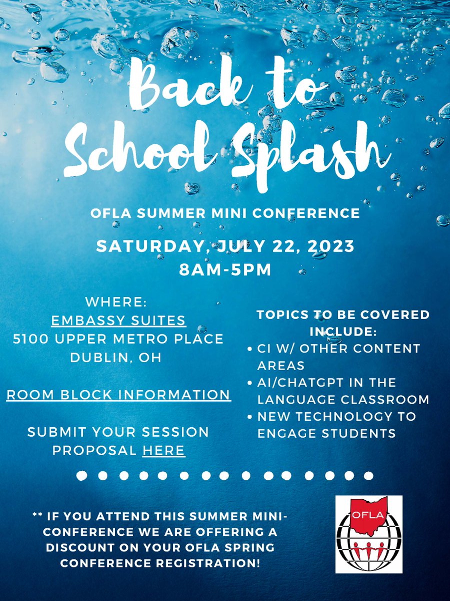 Submit a proposal for OFLA's July 23 'Back to School Splash' Summer Mini-Conference. Proposals can be sumbitted by May 1 at docs.google.com/forms/d/e/1FAI…
