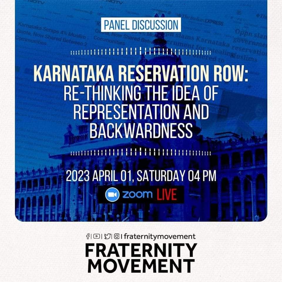 Panel discussion on Karnataka reservation Row: Re-thinking the Idea of Representation and Backwardness.
#FraternityMovement