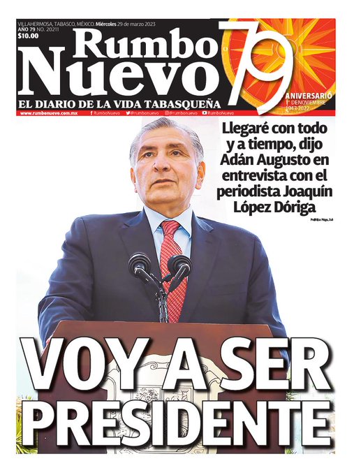 rumbonuevo's tweet photo. 📰HOY en @rumbonuevo
Voy a ser presidente: @adan_augusto 
* Llegaré con todo y a tiempo, dijo Adán Augusto en entrevista con el periodista Joaquín López Dóriga

https://t.co/KKNgMPaxyp https://t.co/Kwtkxj0I78