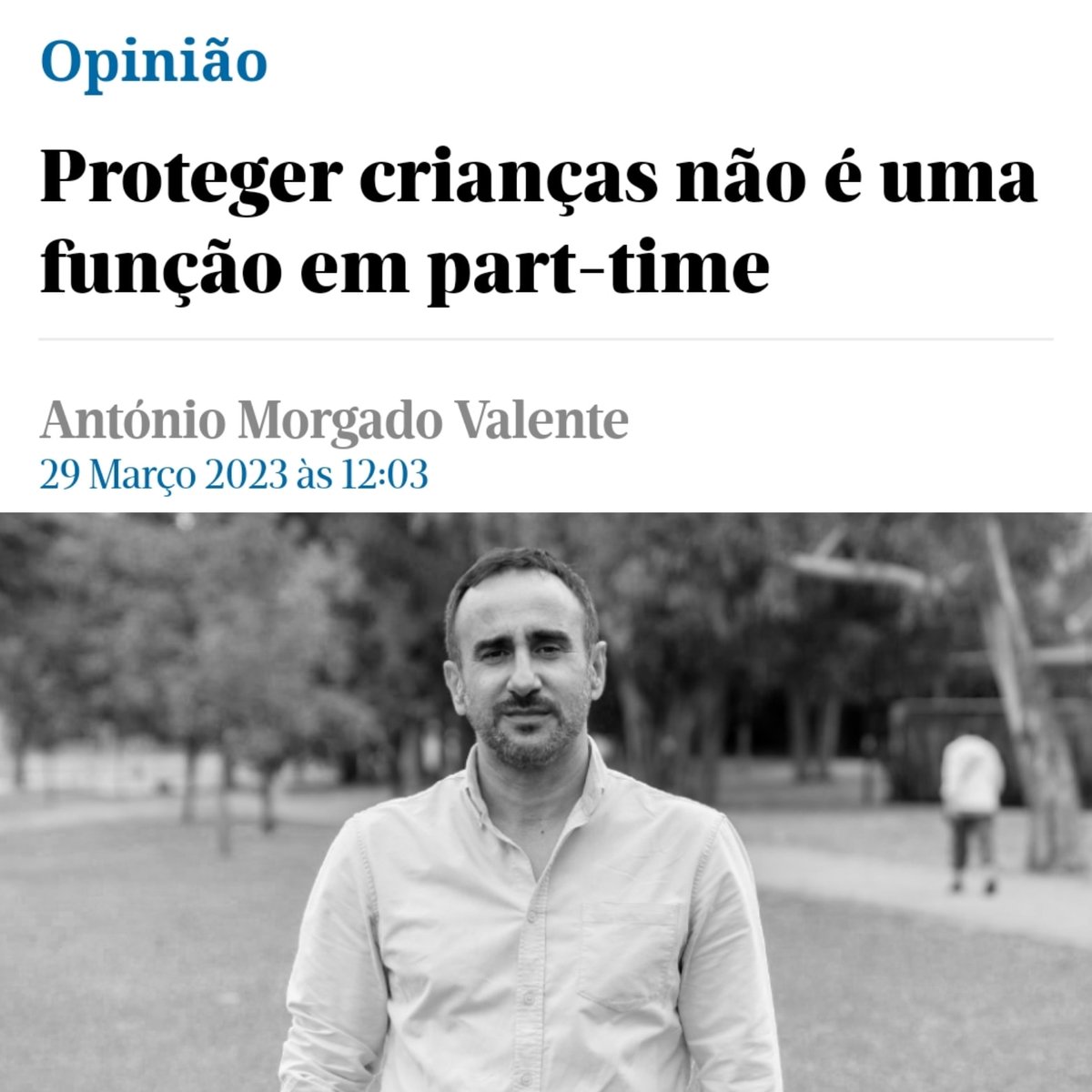 pan_lisboa's tweet photo. "Proteger crianças não é uma função em part-time" - OPINIÃO do Deputado Municipal António Morgado Valente no @JornalNoticias

Lê o artigo integral em: https://t.co/TzaCD6MruQ

#panlisboa #AssembleiaMunicipal #pessoas #animais #natureza #lisboa #direitoshumanos #crianças #opinião https://t.co/DwkEbcpj6q