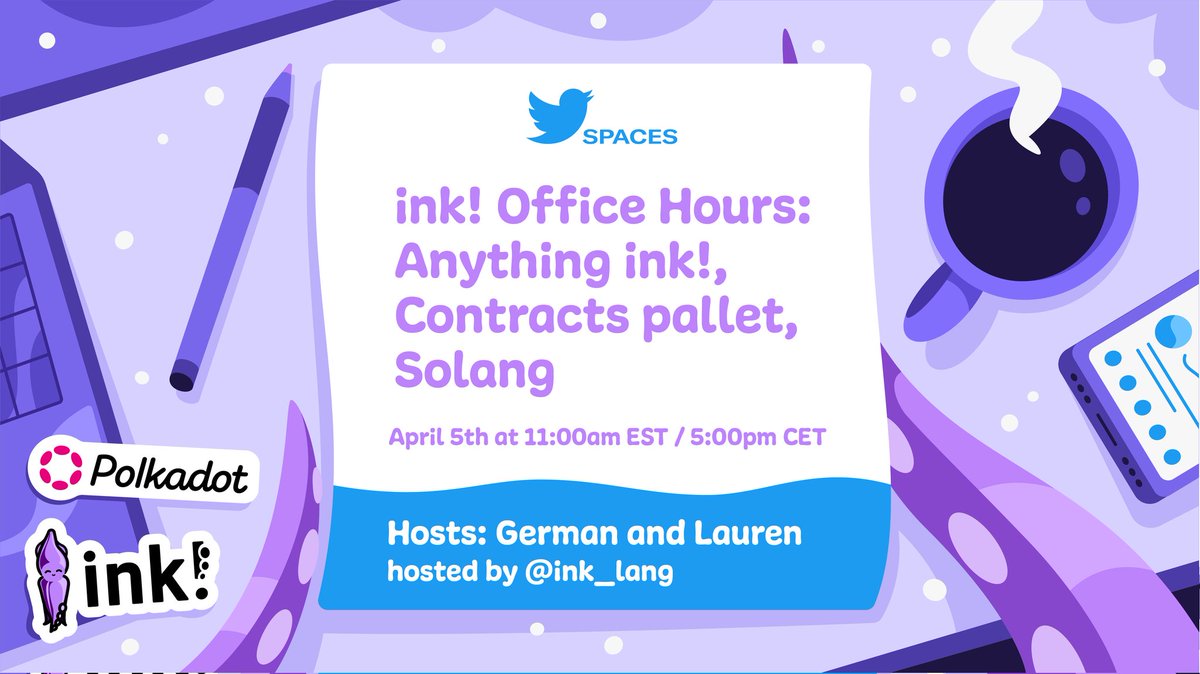 📆 Set your calendars! Next week join the first first ever ink! Office Hours! 

Join <a href="/paritytech/">Parity Technologies</a>'s own <a href="/LoLoCoding/">Lauren Lee | Consensus Miami 🌴🇺🇸</a> and <a href="/skyman_one/">Gherman</a> as they chat all things ink! And don't forget to bring your questions 🦑

➡️Set a reminder here: x.com/i/spaces/1YqKD…
