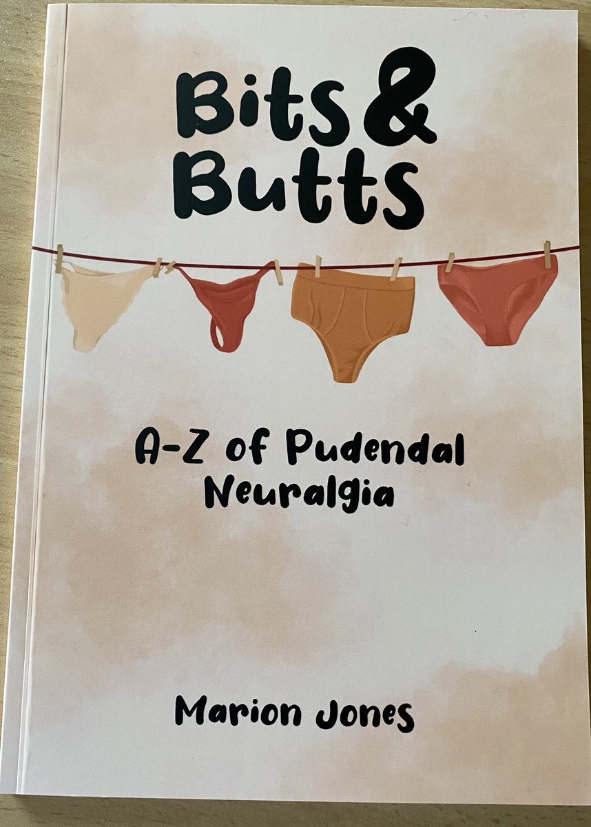 My book “Bits &amp; Butts A-Z of Pudendal Neuralgia is now available to buy as a paperback from Amazon. Please share x💕🔥💕