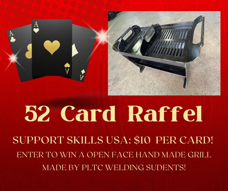 Last chance! $10 per card! Enter to will and open face grill made by PLTC welding students to support SkillsUSA - raffle ends April 1st. LIVE Drawing: Monday, April 3rd!