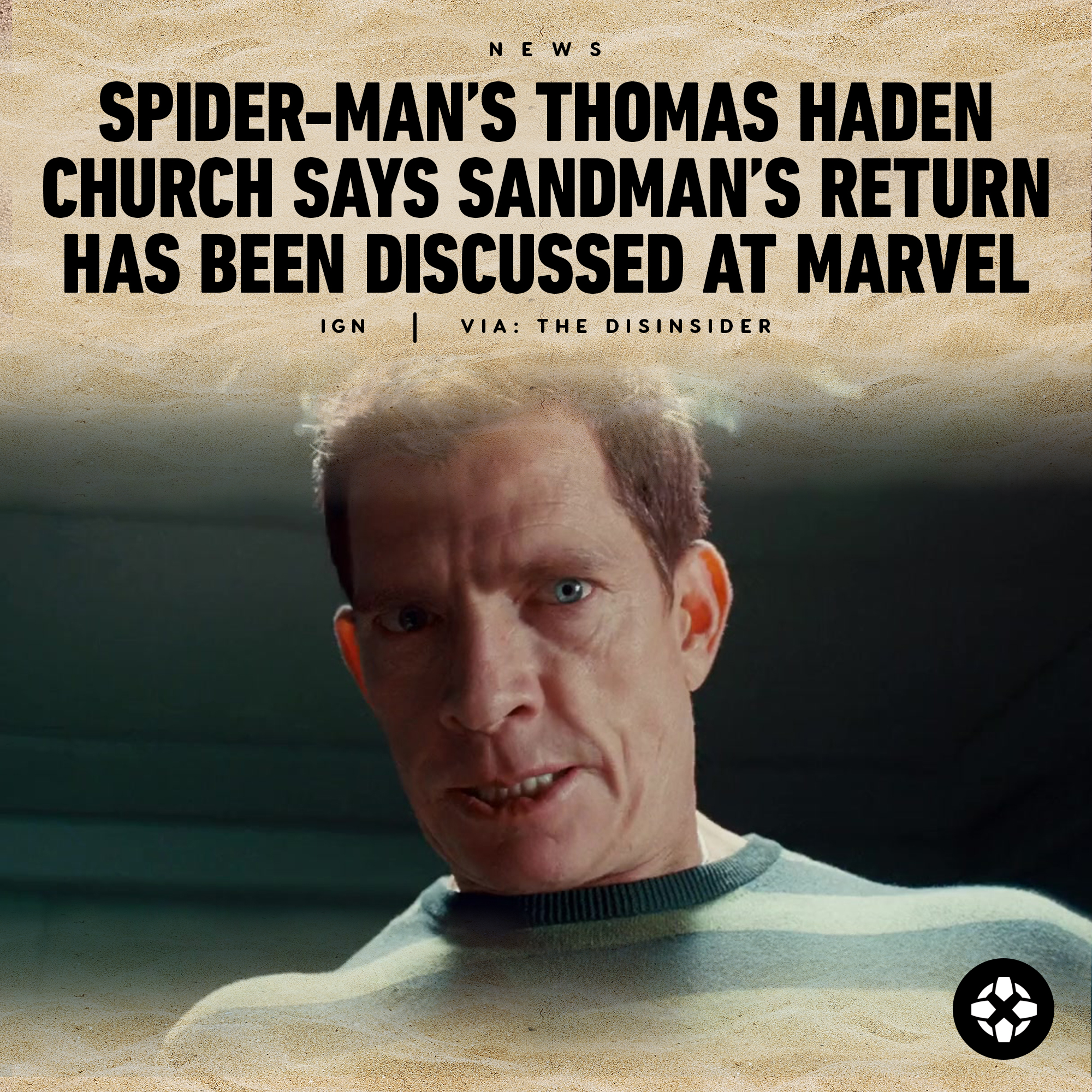 IGN on X: Spider-Man villain Sandman could return to the Marvel movie  universe, according to actor Thomas Haden Church, who said a future  appearance could see the character boast “a more fulfilling