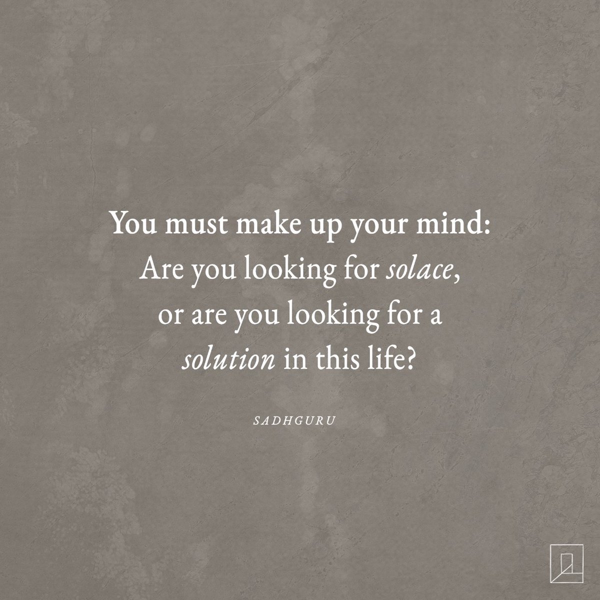 A challenge from <a href="/sadhguru/">Vasundhara</a>. 🙏 Solace or solution — which path will you choose?

More from Sadhguru in our Widsom of the Mystic course, available at onecommune.com/wisdom.