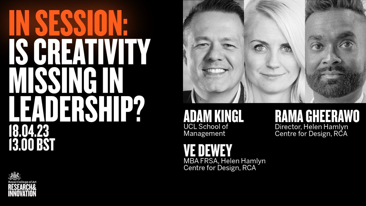 Creative leaders and leading creatives: join us for our next IN SESSION talk, ‘Is Creativity missing in Leadership?’ on 18 April.

@Adam_Kingl and <a href="/RamaGheerawo/">Rama Gheerawo</a> discuss new tools and perspectives on leading in the modern workforce, hosted by <a href="/vandewcandew/">Ve Dewey, MBA FRSA</a> 
shorturl.at/txPY2