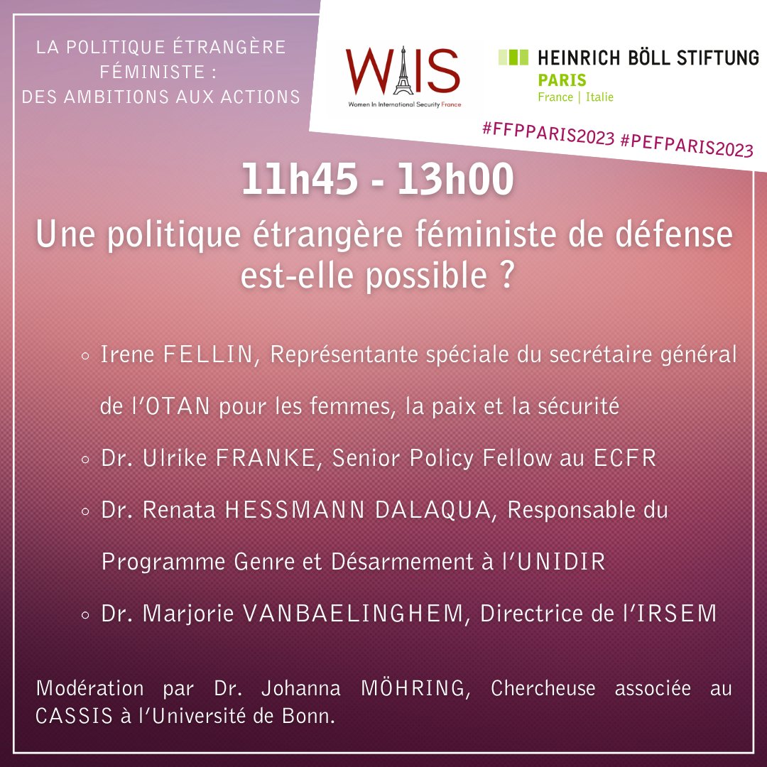 Et une deuxième table ronde sur la politique étrangère féministe et la défense avec @irenefellin de @NATOWPS , @RikeFranke de @ecfr , @redalaqua de @UNIDIR , @MarjorieVanbael de l'@IRSEM1 et @MoehringJohanna #FFPParis2023 #PEFParis2023