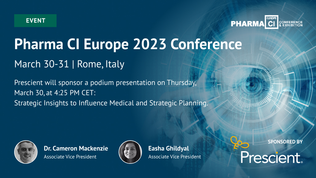 Prescient_HG's tweet photo. Looking forward to meeting you at #PharmaCI Europe 2023 in Rome on March 30-31! Don't miss the opportunity to attend our session on "Strategic Insights to Influence Medical and Commercial Planning" by Dr. Cameron Mackenzie &amp; Easha Ghildyal. More info at https://t.co/8bQtyFSYxT https://t.co/t3OYMRAVrZ
