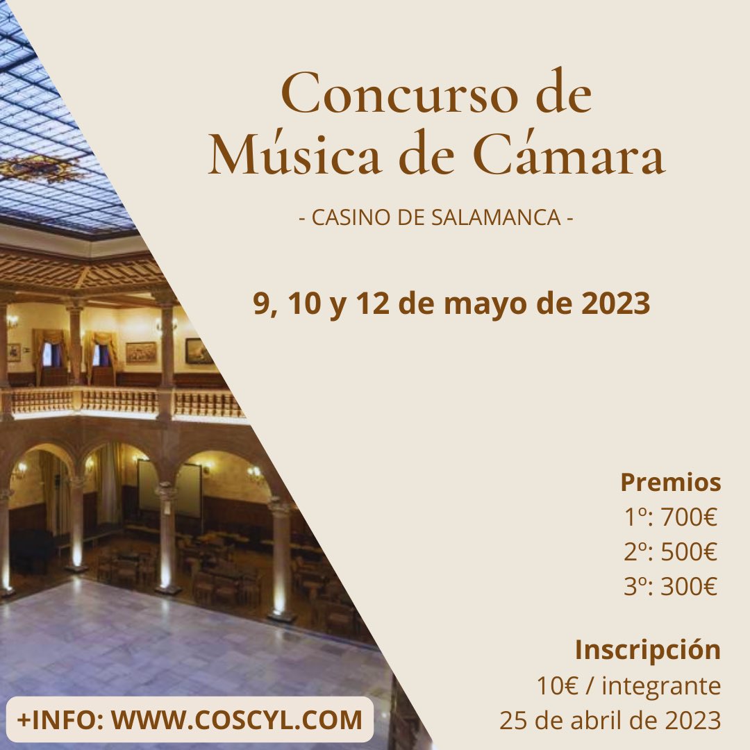Concurso de Música de Cámara organizado por el Casino de Salamanca para los grupos de cámara del <a href="/COSCYL/">COSCYL</a> 

Toda la información, folleto y bases en coscyl.com