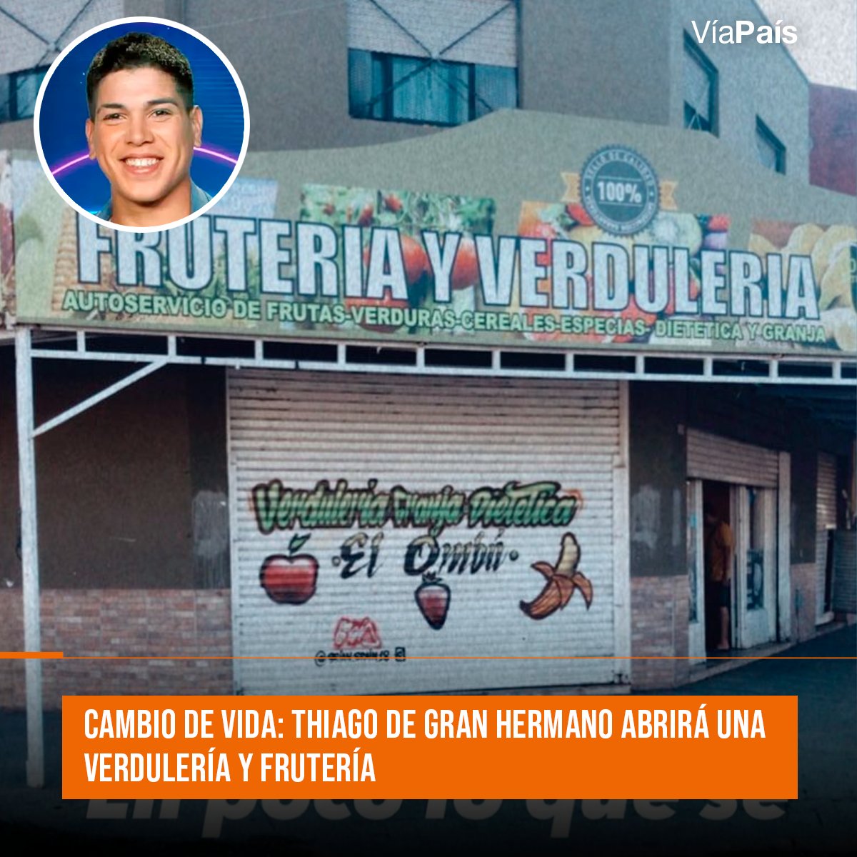 🍅🍍THIAGO ABRIRÁ UNA VERDULERÍA Y FRUTERIA🍍🍅

✍️El ex participante de Gran Hermano compartió una historia en su Instagram del autoservicio y escribió: "En poco lo que se viene"