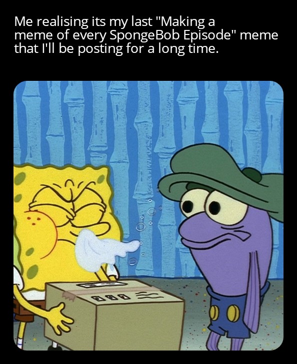 Spongebob Memes on Twitter "Making a meme of every SpongeBob Episode (S1 Finale)"