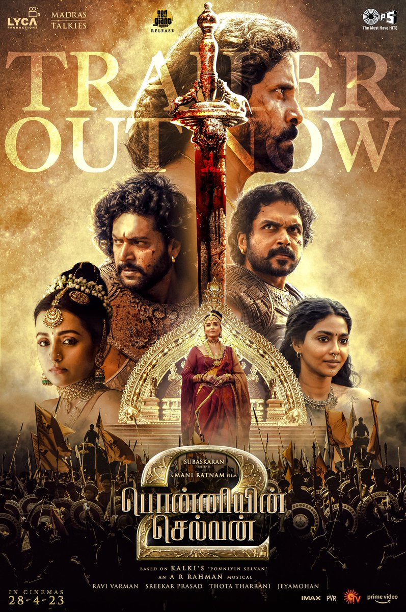 MadrasTalkies_'s tweet photo. Here to reclaim all their glory! The #CholasAreBack 

Here's the Trailer of #PS2 

▶ https://t.co/w2ZvtOE6Jr

#CholasAreBack 

#PonniyinSelvan2 #PS2Trailer #ManiRatnam @arrahman @LycaProductions @RedGiantMovies_ @Tipsofficial @tipsmusicsouth @IMAX @primevideoIN

@chiyaan @actor_jayamravi @Karthi_Offl #AishwaryaRaiBachchan @realsarathkumar @trishtrashers #AishwaryaLekshmi #SobhitaDhulipala | Prabhu | Jayaram | @prakashraaj | Jayachitra | @actorrahman @iamvikramprabhu @LalDirector @rparthiepan
Riyaz Khan | @dop_ravivarman | Thota Tharrani | @sreekar_prasad @jeyamohanwriter @bagapath @ekalakhani | Vikram Gaikwad | @KishanDasandCo | Kumaravel | @gopiprasannaa @mdeii @johnsoncinepro |Suresh Permal | Karthik Sekaran |@NakulAbhyanka | Aravind Crescendo | #RiyasdeenRiyan |The Glassbox | @gobeatroute