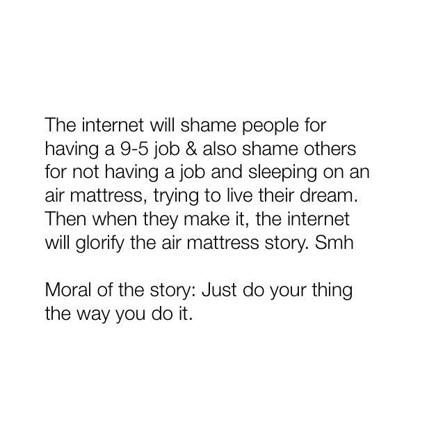 WakeupPeopIe's tweet photo. Just do your thing the way you do it. https://t.co/mN1HVEqysf