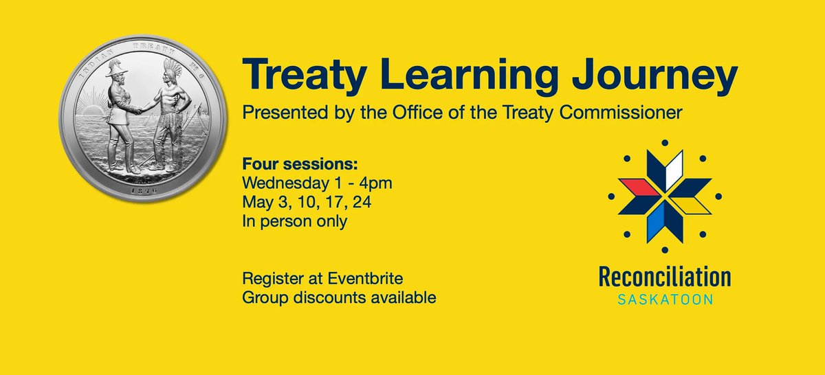 BeAConnectR's tweet image. Join Reconciliation Saskatoon for the @TreatyOfficeSK Treaty Learning Journey happening May 3, 10, 17 &amp;amp; 24 buff.ly/3zfGqqD 
#ReconciliationSK #BeAConnectR #ActOnReconciliation