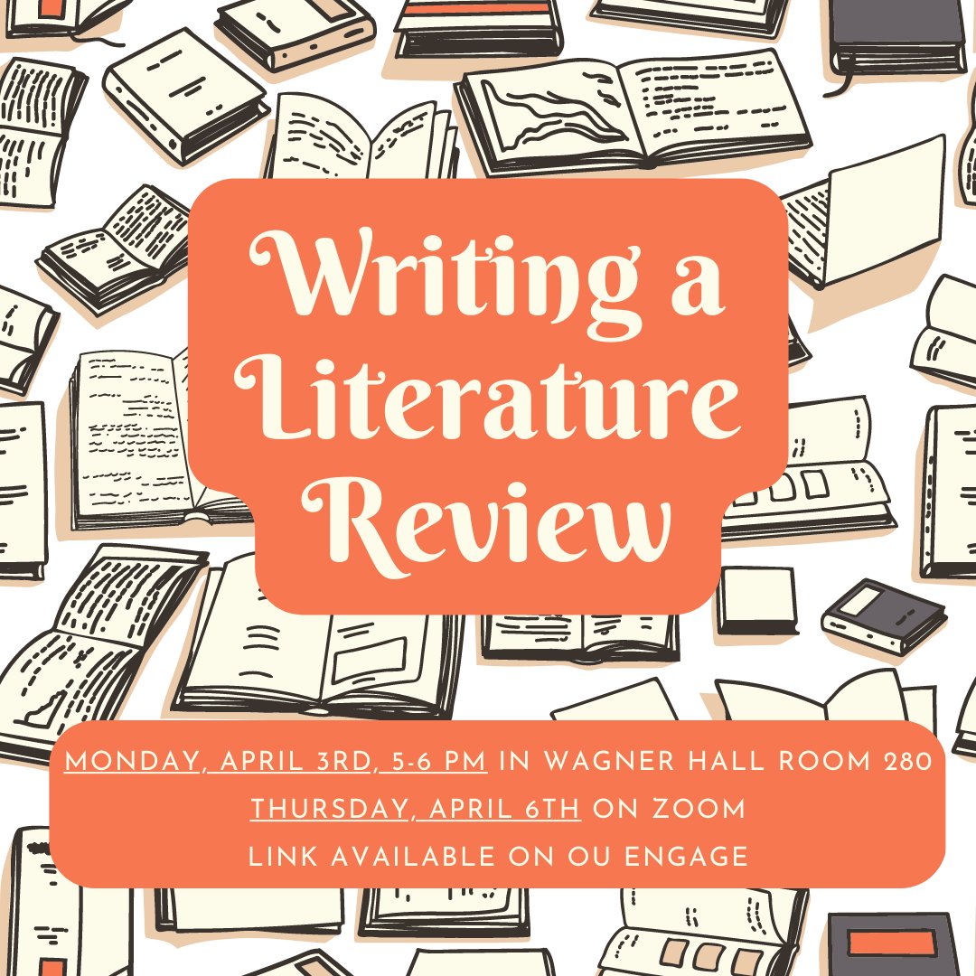 ouwrites's tweet image. Working on a Literature Review? Let’s talk through search tips, organizational tools, and tackle the major rhetorical moves you should be making in a lit review. The first opportunity is Monday, April 3rd, 5-6 pm in the OU Writing Center, Wagner Hall room 280 @ou_gradcollege