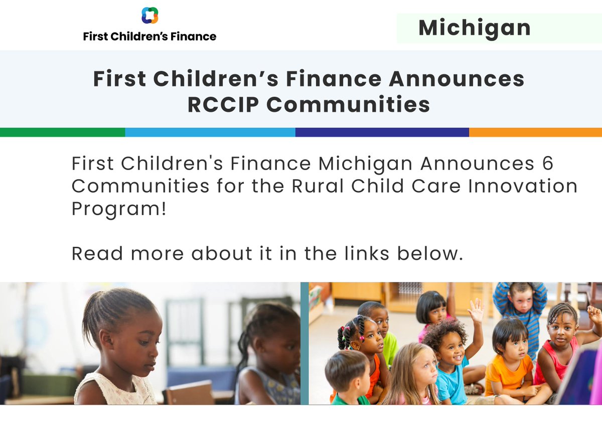 FCF -Michigan is pleased to announce the selection of communities into the second round of the Rural Child Care Innovation Program under the Caring for MI Future initiative. Check out more at the link below firstchildrensfinance.org/mi-rccip/
