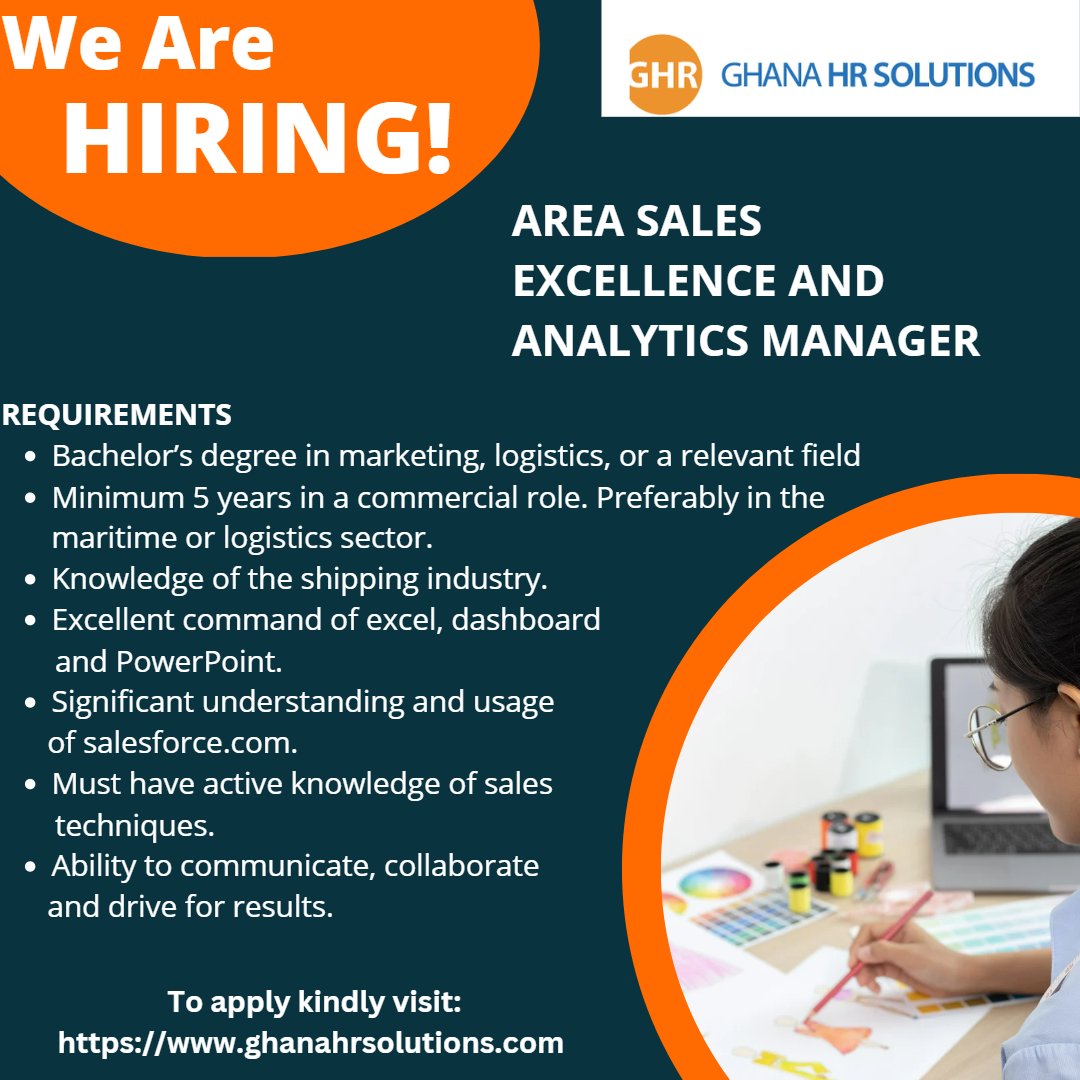 ghanahrsolution's tweet image. HIRING!!! HIRING!!! HIRING!!
#areasalesmanager #analyticsmanager #salesexellence #shippingindustry #logistics #ghanahrsolutions #vacancy #share