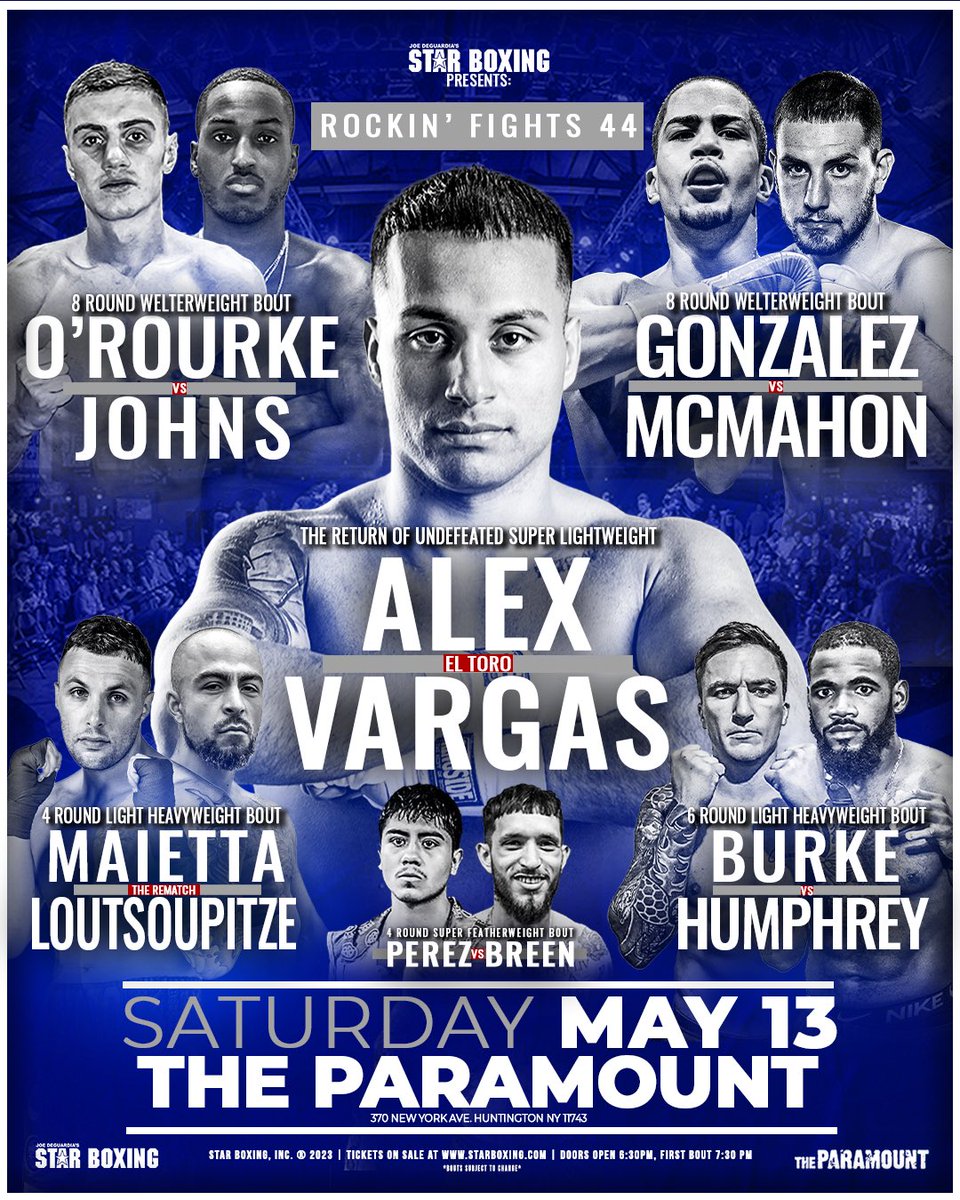 StarBoxing's tweet image. 🚨#RockinFights 44 Announced
5/13 at @TheParamountNy

👊 The return of Alex Vargas
👊 Danny Gonzalez vs Keane McMahon
👊 #UnfinishedBusiness Ryan O’Rourke vs Dashaun Johns
👊 Harley Burke vs Kam Humphrey
👊 #TheRematch Lou Maietta vs Levan Loutsoupitze
👊 Erick Perez vs Dom Breen