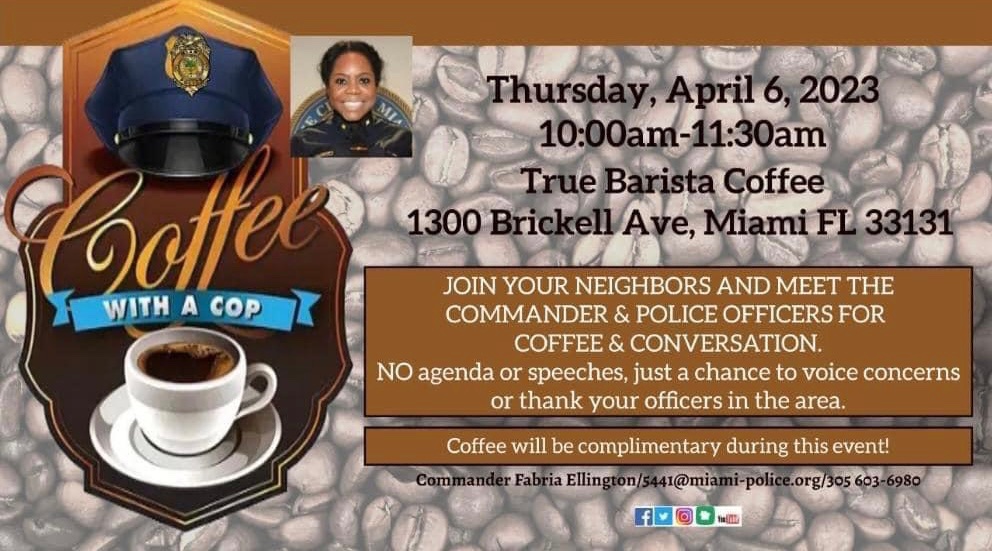 Thursday April 6 from 10am to 11:30am, come and say hello to <a href="/CmdrEllington/">Major Fabria Ellington</a> of the <a href="/MiamiPD/">Miami PD</a>. Thank you <a href="/BHAMiami/">Brickell Homeowners Association</a> for organizing