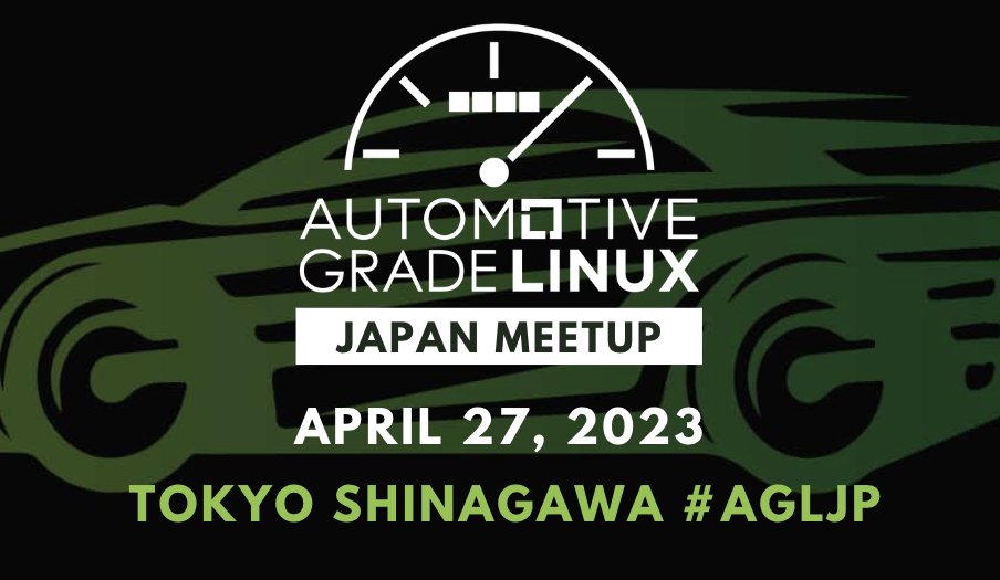 Linux_Fdtn_JP's tweet image. 【4/27開催決定】Automotive Grade Linux Meetup Japan

AGL日本コミュニティがカジュアルに集う機会です

AGLに携わっている方も、そうでない方も、AGLの最近の動向に関して情報収集して、会場で参加メンバーと繋がって頂ければ幸いです

参加登録 hubs.la/Q01KsTYz0 #agljp #autogradelinux