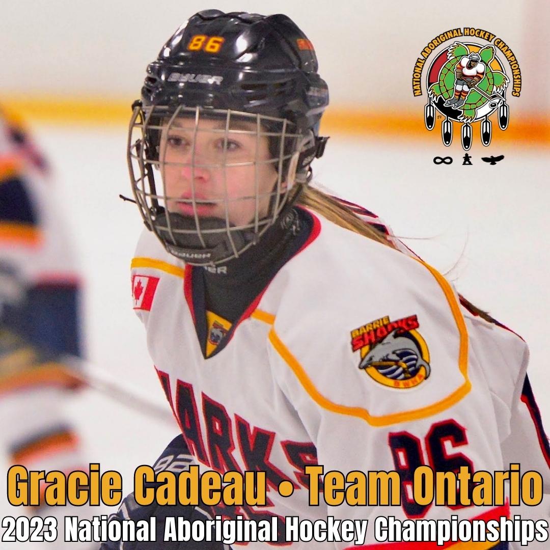 Congratulations to Gracie Cadeau on being named to Team Ontario for the upcoming 2023 National Aboriginal Hockey Championships which will take place from May 7-13, 2023 in Winnipeg, Manitoba. Go get 'em, Gracie!