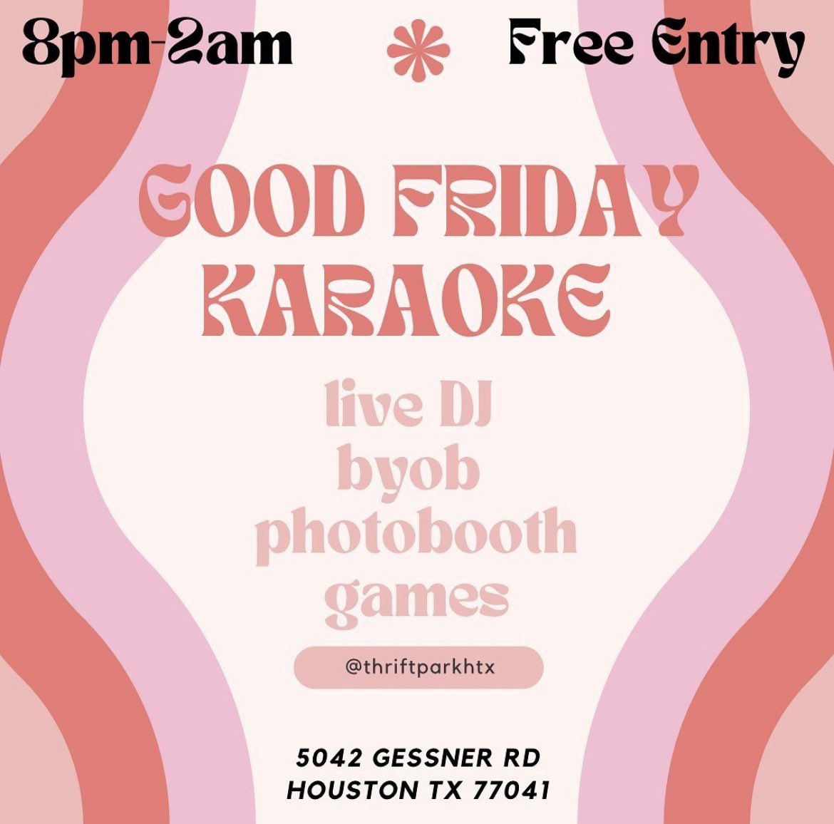 thriftparkhtx's tweet photo. Good Friday Karaoke #BOYB Free Wine All Night https://t.co/CmcUxKfhdx