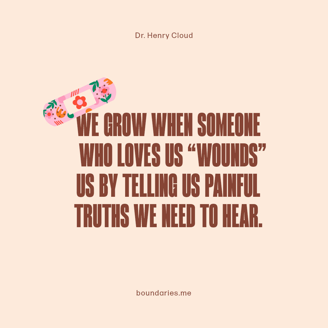 DrHenryCloud's tweet image. Requiring responsibility from each other by telling each other the truth and not giving in to each other's immaturity is indeed a gift. "Wounds from a friend can be trusted, but an enemy multiplies kisses" (Proverbs 27:6).