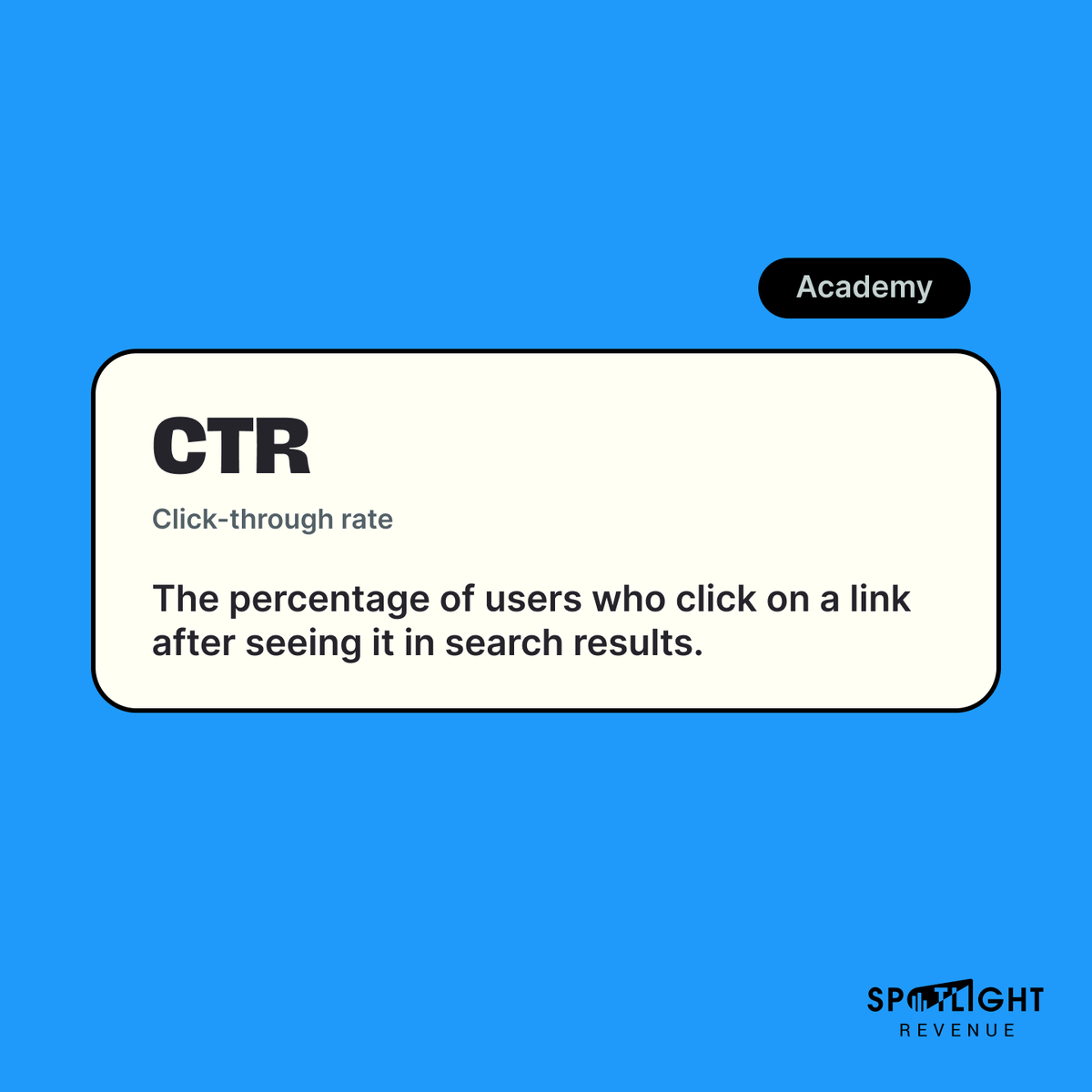 SpotlightRevenu's tweet photo. 📊 Do you know what CTR stands for? It's Click-Through Rate! This is the percentage of people who click on a link after seeing it in search results. Keeping an eye on your CTR can help you optimize your content and visibility.
#SEO #contentcreation #contentmarketing https://t.co/hUSXiL69SK
