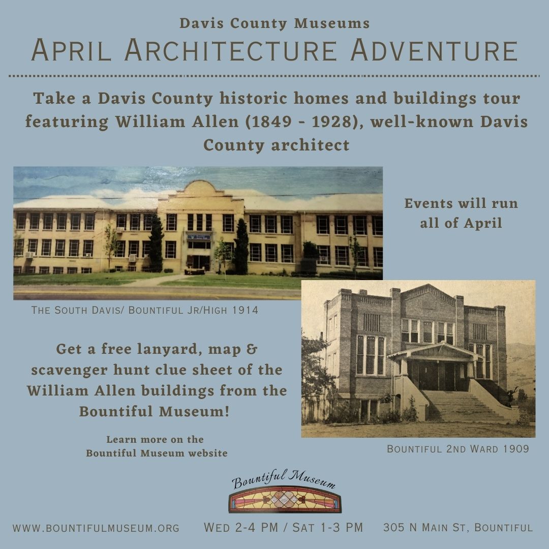 BountifulCityUT's tweet photo. The Bountiful Museum and Davis County Museums are hosting an "April Architecture Adventure" highlighting historic homes and buildings designed by William Allen (1849-1928), a well-known Davis County architect. Visit https://t.co/xCYNg9gyHk for details! https://t.co/OqEQnhiVmy