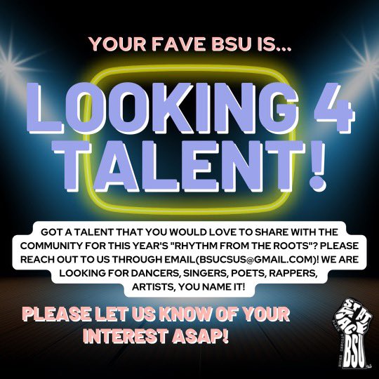 Your fave BSU is looking for talent 👀🕺🏾 for our “Rhythm from the Roots” 🤩 Make sure to tap in with us via email if you are interested in sharing your ✨talent✨with the community 🙌🏾❤️
