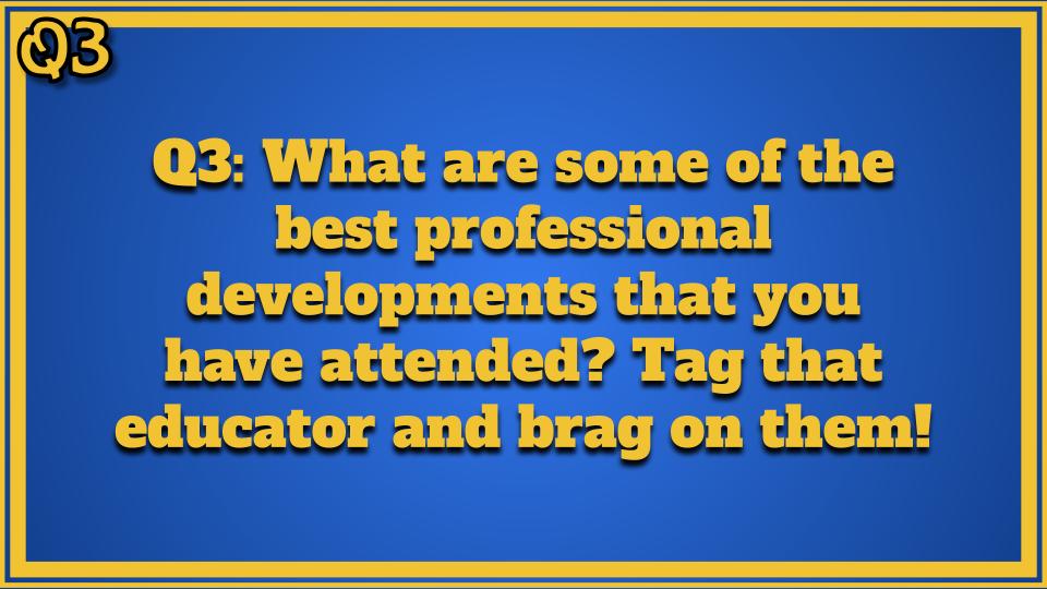 TXEDMod's tweet photo. Q3: What are some of the best professional developments that you have attended? Tag that educator and brag on them!
 #TXed https://t.co/WF43hoIUB0