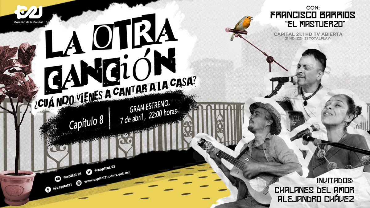 Capital21_Tv's tweet photo. No te pierdas "La otra canción, ¿cuándo vienes a cantar a la casa?" 🎸 con Paco Barrios (@Mastuerzo2011) 🎶

Conoce el trabajo de una agrupación con mucho espíritu latino: @ChalanesdelAmor, además del regreso de Alejandro Chávez 🎤

🗓️Viernes | ⏰22:00 | ✅Por el 21.1 TV y RRSS https://t.co/WtiAGjTWEU