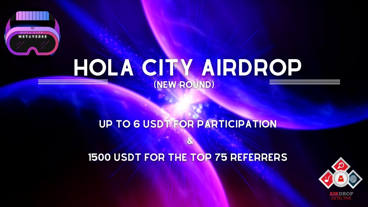 🔍 HOLA CITY #Airdrop

💲Reward: Up to 6 USDT + 1500 USDT referral pool

🔴 Start the airdrop bot t.me/HOLACITYNewRou…

🔘 Do the tasks on the bot &amp; submit your data

🔘 Details: youtu.be/ncnKgM8K6AQ

#Airdrops #HOLACITY #Bitcoin #AirdropDet